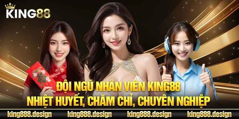 Đội ngũ nhân viên nhiệt huyết, chăm chỉ, chuyên nghiệp